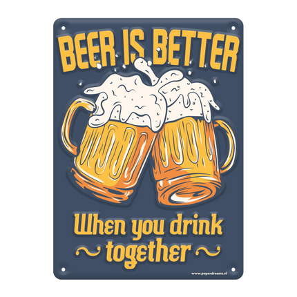 Metalen Bord Beer Is Better