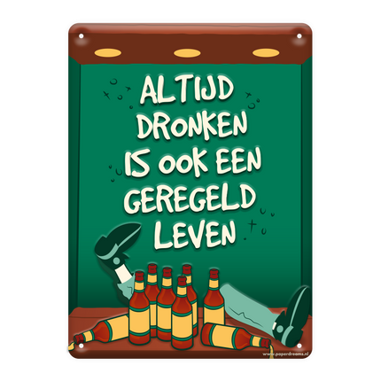 Metalen Bord Altijd Dronken