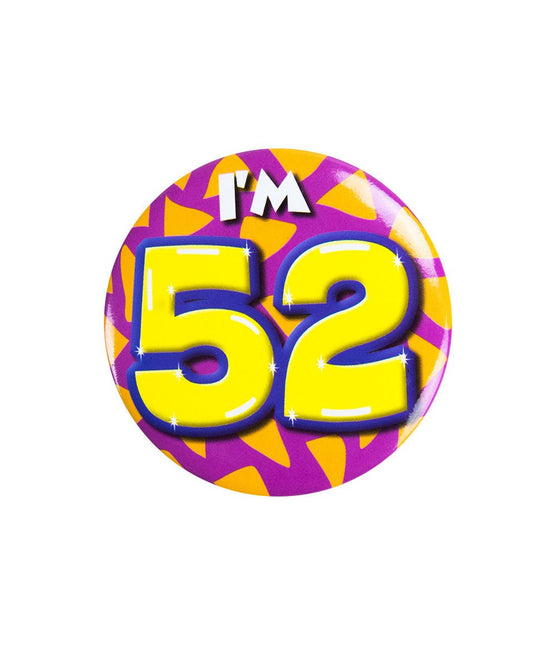 I'm 52 Button 52 Jaar 5,5cm van Paper Dreams koop je bij Partywinkel