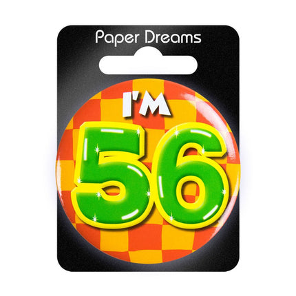 I'm 56 Button 56 Jaar 5,5cm van Paper Dreams koop je bij Partywinkel