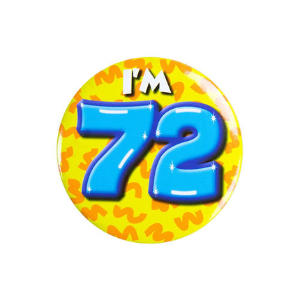 I'm 72 Button 72 Jaar 5,5cm van Paper Dreams koop je bij Partywinkel