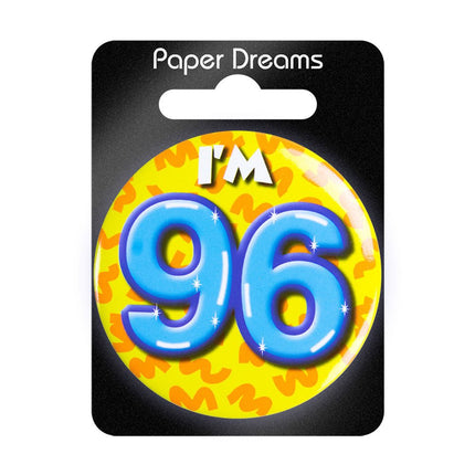 I'm 96 Button 96 Jaar 5,5cm van Paper Dreams koop je bij Partywinkel