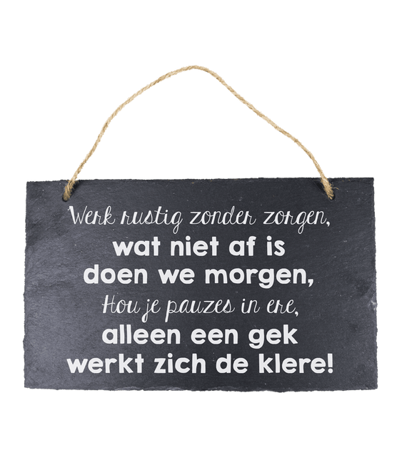 Leisteen Bordje Rustig Werken 25cm van Paper Dreams koop je bij Partywinkel