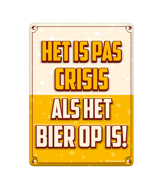 Metalen Bord Crisis van Paper Dreams koop je bij Partywinkel