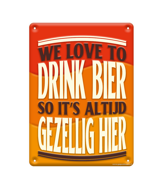 Metalen Bord We Love To Drink Beer van Paper Dreams koop je bij Partywinkel