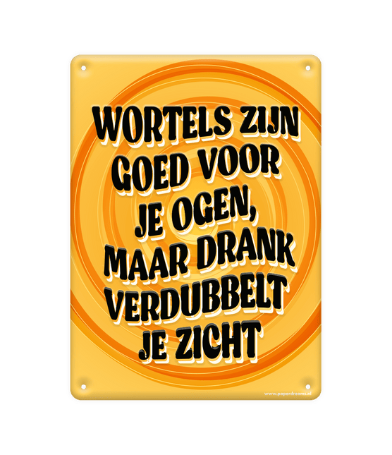 Metalen Bord Wortels Zijn Goed van Paper Dreams koop je bij Partywinkel
