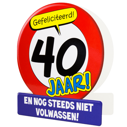 Verjaardagskaart 40 Jaar Verkeersbord 16,5cm van Paper Dreams koop je bij Partywinkel